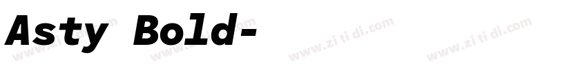 Asty Bold字体转换 Asty Bold字体转换